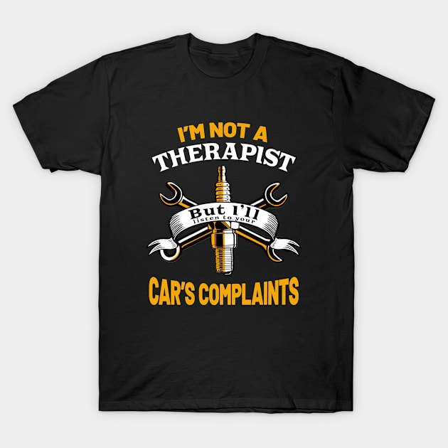 Car Therapist Funny Auto Mechanic Garage T-Shirt by Foxxy Merch